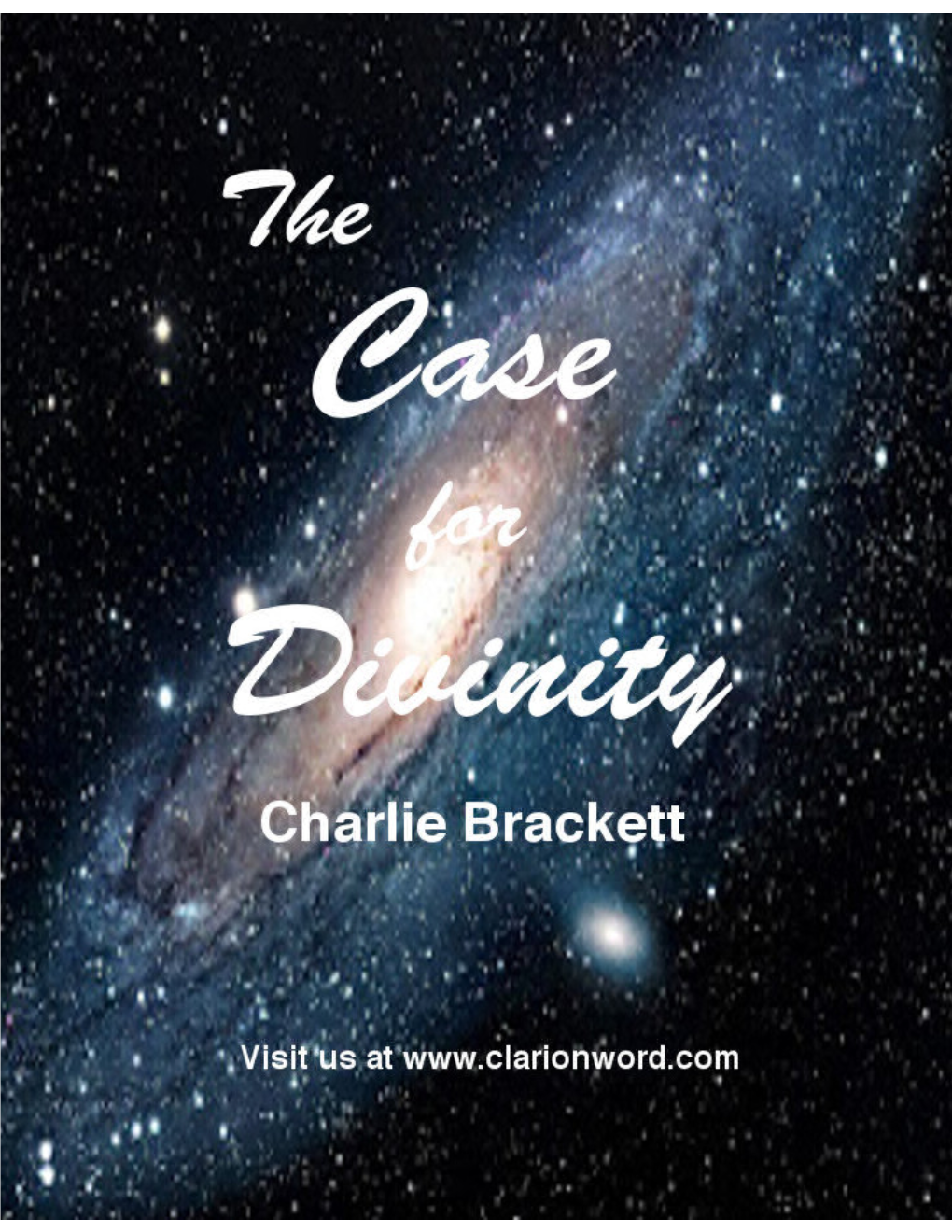 The Case for Divinity