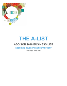 The A-List Addison 2018 Business List Economic Development Department Updated: June 2018
