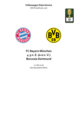 FC Bayern München 4-3 N. E. (0-0 N. V.) Borussia Dortmund