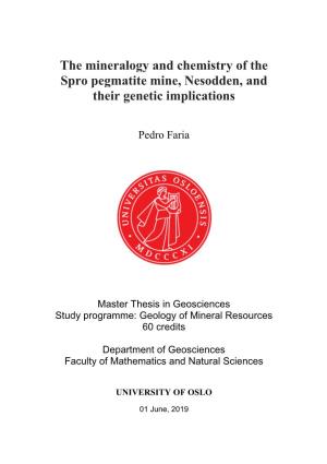 The Mineralogy and Chemistry of the Spro Pegmatite Mine, Nesodden, and Their Genetic Implications