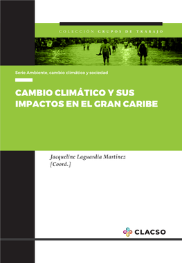 Cambio Climático Y Sus Impactos En El Gran Caribe