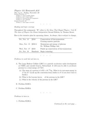 Physics 121 Homework #10 Due 5 P.M., Friday, November 20 Revised, November 17: Problem 3: Minor Wording Change