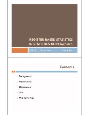 Register Based Statistics in Statistics Korea(Kostat)