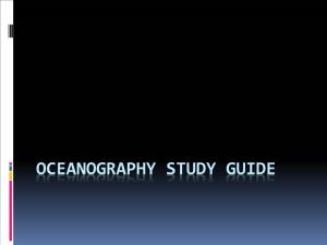 OCEANOGRAPHY STUDY GUIDE Chapter 2 Section 1 1