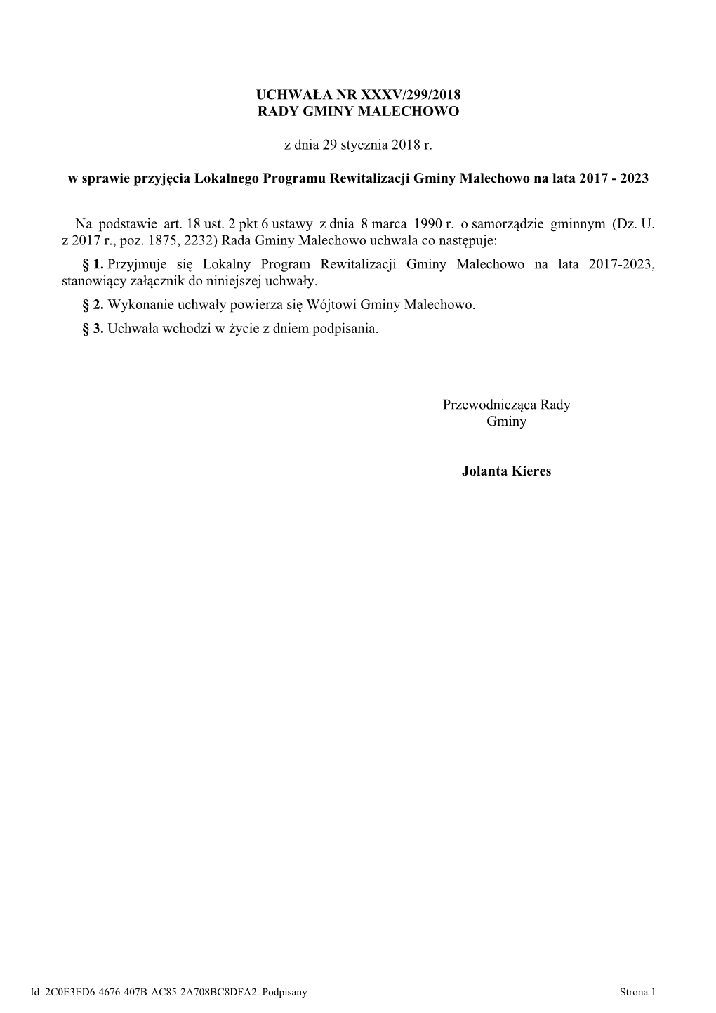 Lokalny Program Rewitalizacji Gminy Malechowo Na Lata 2017-2023, Stanowiący Załącznik Do Niniejszej Uchwały
