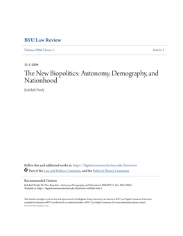 The New Biopolitics: Autonomy, Demography, and Nationhood, 2006 BYU L