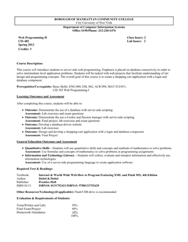 BOROUGH of MANHATTAN COMMUNITY COLLEGE City University of New York Department of Computer Information Systems Office S150/Phone: 212-220-1476