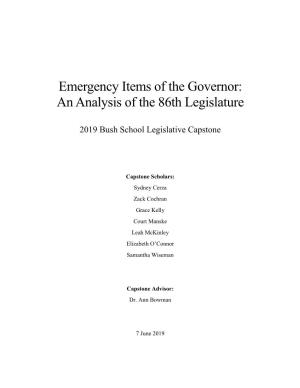 Emergency Items of the Governor: an Analysis of the 86Th Legislature