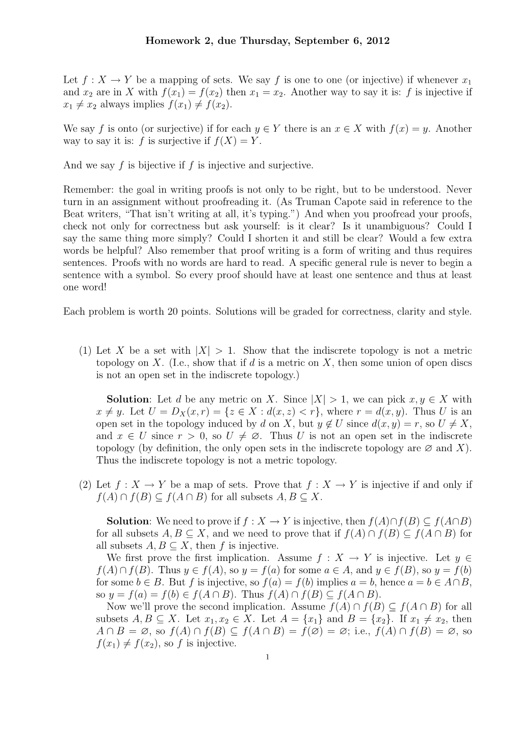 X → Y Be a Mapping of Sets. We Say F Is One to One (Or Injective) If Whenever X1 and X2 Are in X with F(X1) = F(X2) Then X1 = X2