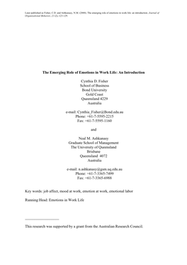 The Emerging Role of Emotions in Work Life: an Introduction Cynthia D. Fisher School of Business Bond University Gold Coast Quee