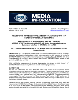 Fox Sports Powers Into Daytona 500, Kicking Off 18Th Season of Nascar Coverage