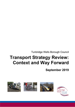 Transport Strategy Review: Context and Way Forward