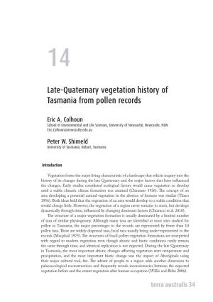 Late-Quaternary Vegetation History of Tasmania from Pollen Records