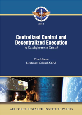 Centralized Control and Decentralized Execution a Catchphrase in Crisis?