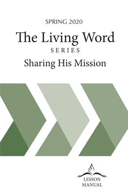 The Living Word SERIES Sharing His Mission