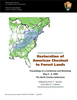 Restoration of American Chestnut to Forest Lands