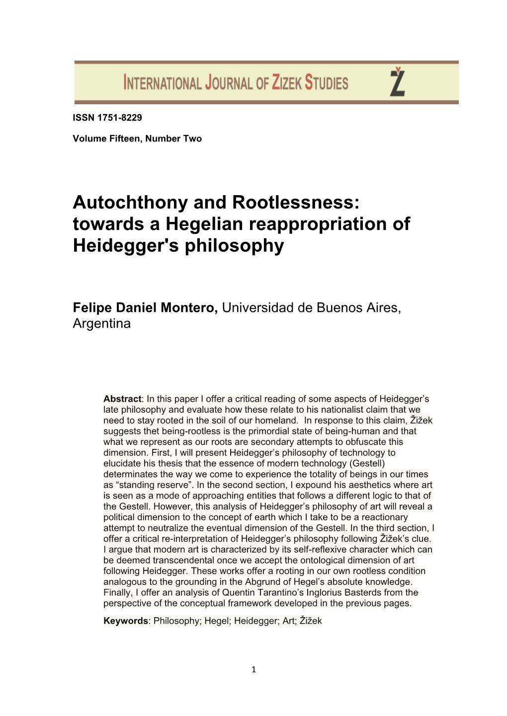 Autochthony and Rootlessness: Towards a Hegelian Reappropriation of Heidegger's Philosophy