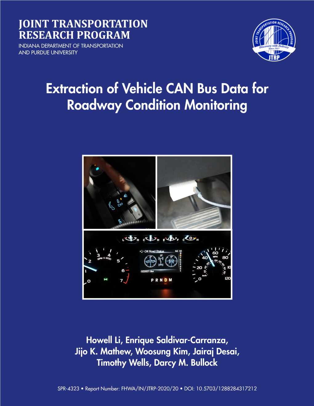 Extraction of Vehicle CAN Bus Data for Roadway Condition Monitoring