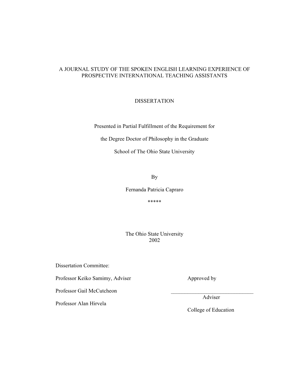 A Journal Study of the Spoken English Learning Experience of Prospective International Teaching Assistants