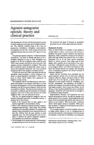 Agonist-Antagonist Opioids: Theory and Clinical Practice Carl Rosow MD