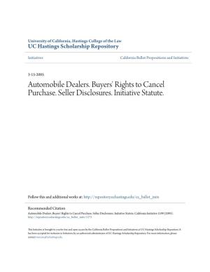 Automobile Dealers. Buyers' Rights to Cancel Purchase. Seller Disclosures. Initiative Statute