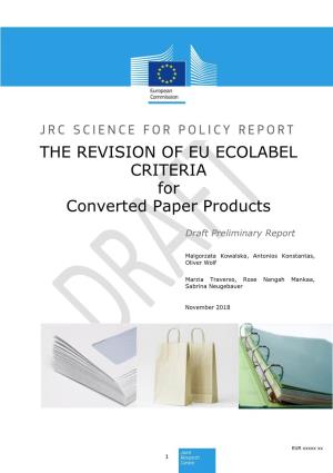 THE REVISION of EU ECOLABEL CRITERIA for Converted Paper Products