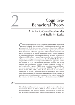 Chapter 2 Cognitive-Behavioral Theory 15 Not Be in One’S Immediate Awareness, with Proper Training and Practice Indi- Viduals Can Become Aware of Them