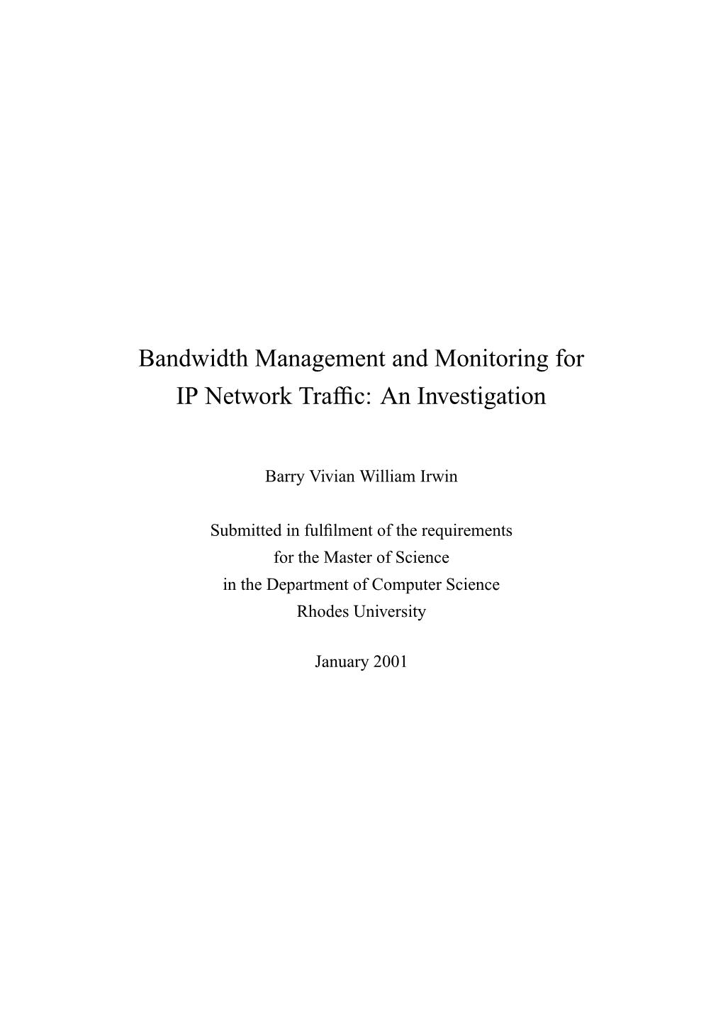 Bandwidth Management and Monitoring for IP Network Traffic: An