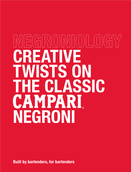 Negroniology Creative Twists on the Classic Negroni