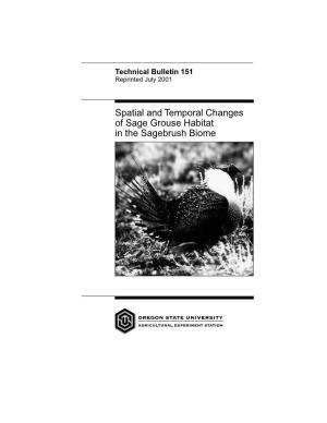 Spatial and Temporal Changes of Sage Grouse Habitat in the Sagebrush Biome for Additional Copies of This Publication