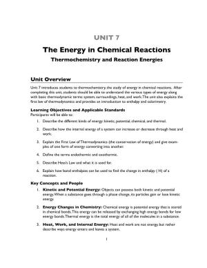 The Energy in Chemical Reactions Thermochemistry and Reaction Energies