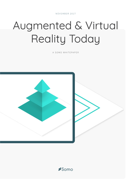 Augmented & Virtual Reality Today