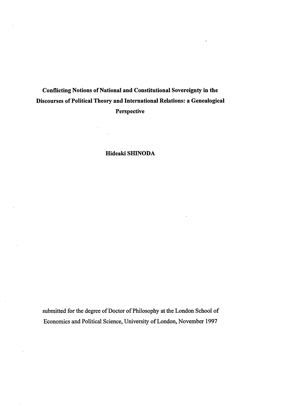 Conflicting Notions of National and Constitutional Sovereignty in the Discourses of Political Theory and International Relations: a Genealogical Perspective