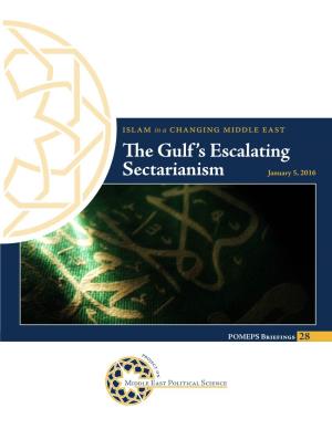 The Gulf 'S Escalating Sectarianism