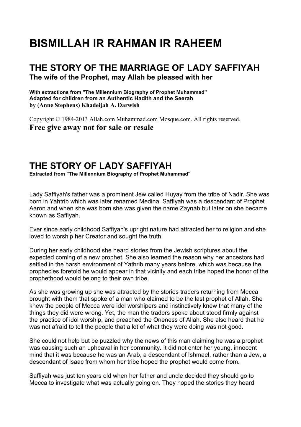 Lady Safiya Was the Daughter of Huyay from the Jewish Tribe of Nadir