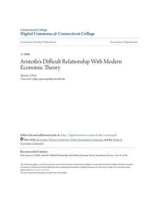 Aristotle's Difficult Relationship with Modern Economic Theory Spencer J