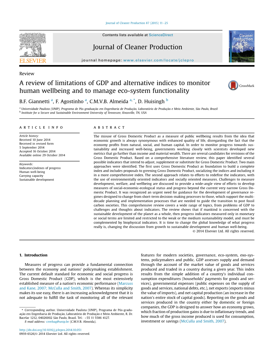 A Review of Limitations of GDP and Alternative Indices to Monitor Human Wellbeing and to Manage Eco-System Functionality