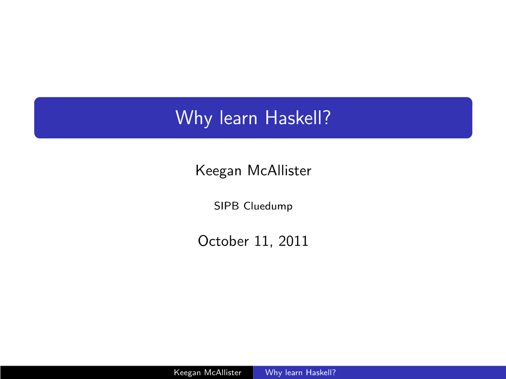 Why Learn Haskell?