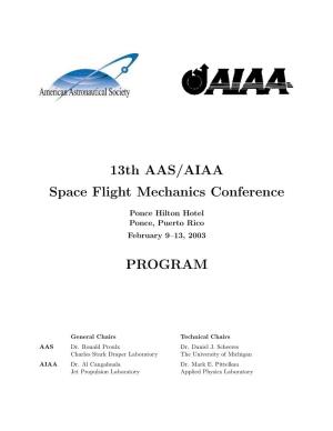 13Th AAS/AIAA Space Flight Mechanics Conference PROGRAM