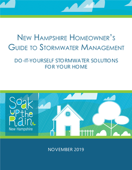 New Hampshire Homeowner's Guide to Stormwater Management Do-It-Yourself Stormwater Solutions for Your Home