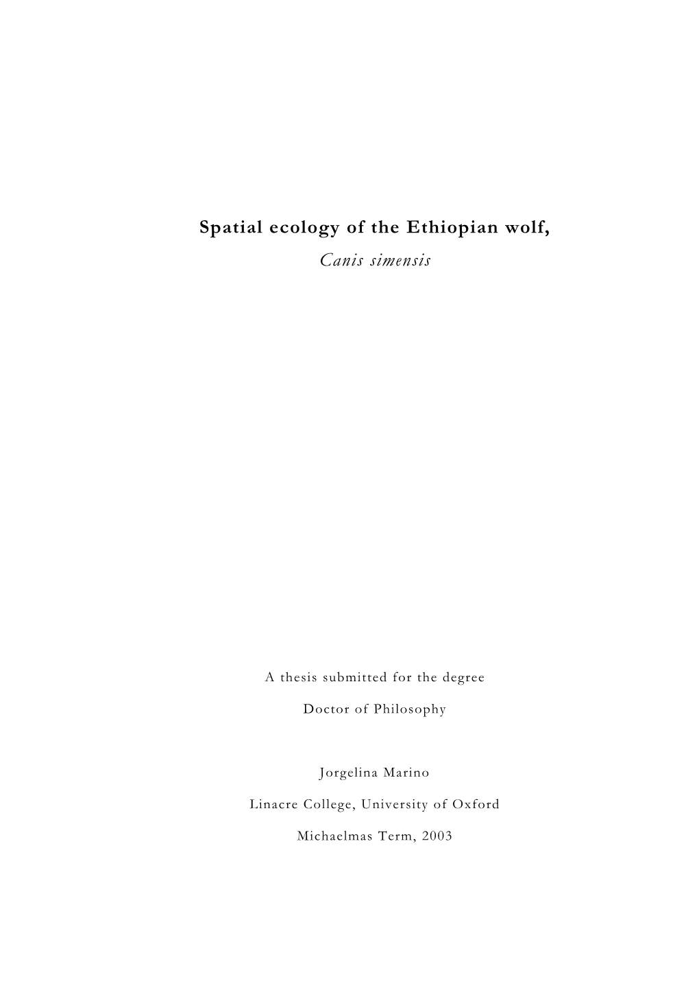 Spatial Ecology of the Ethiopian Wolf, Canis Simensis