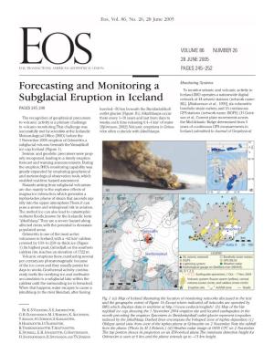 Forecasting and Monitoring a Subglacial Eruption in Iceland