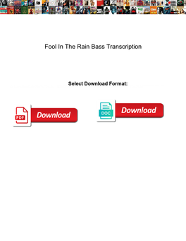 Fool in the Rain Bass Transcription