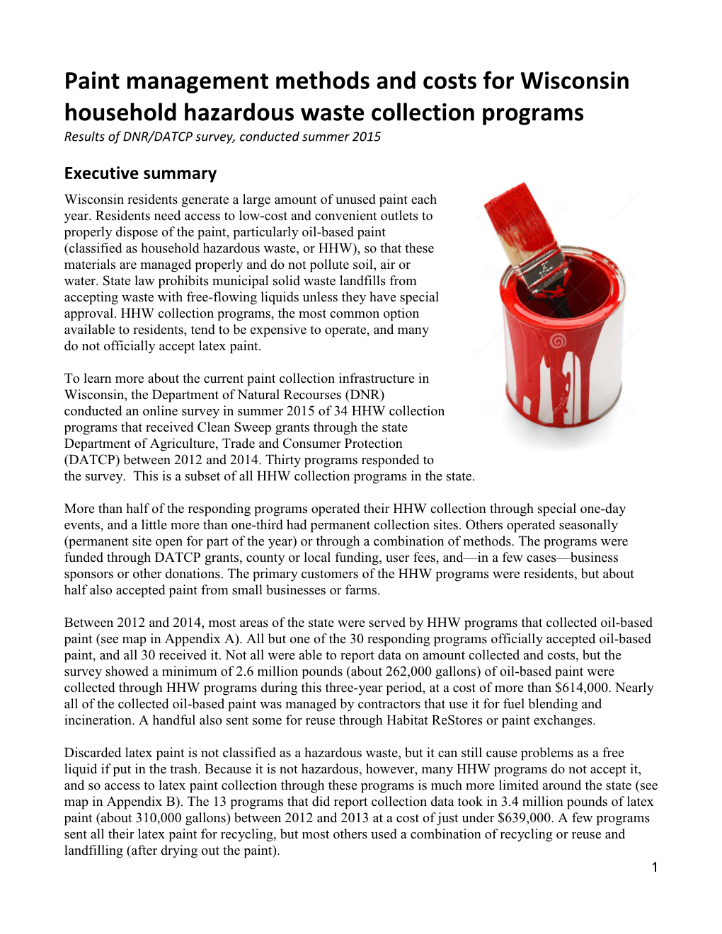 Paint Management Methods and Costs for Wisconsin Household Hazardous Waste Collection Programs Results of DNR/DATCP Survey, Conducted Summer 2015