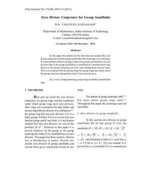 Zero Divisor Conjecture for Group Semifields