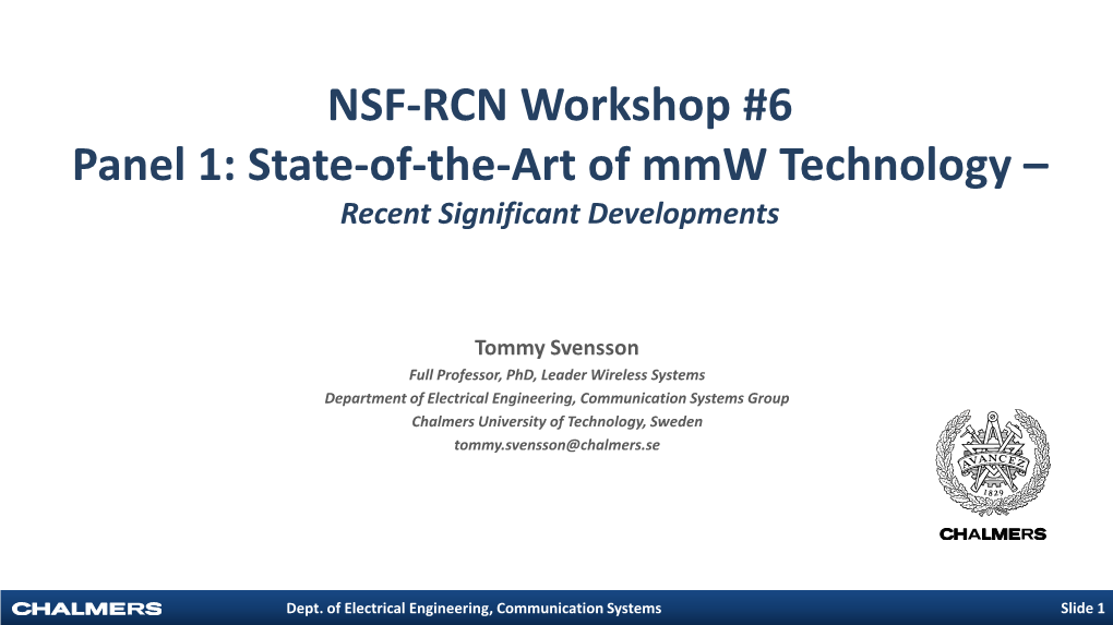 NSF-RCN Workshop #6 Panel 1: State-Of-The-Art of Mmw Technology – Recent Significant Developments