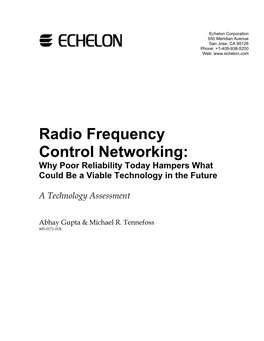 Radio Frequency Control Networking: Why Poor Reliability Today Hampers What Could Be a Viable Technology in the Future