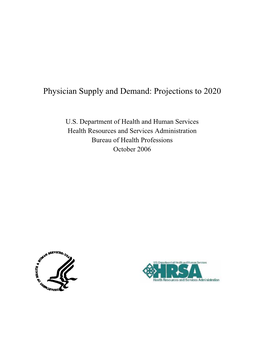 Physician Supply and Demand: Projections to 2020