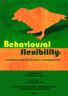 Behavioural Flexibility: Evolutionary Past and Its Role in a Changing World