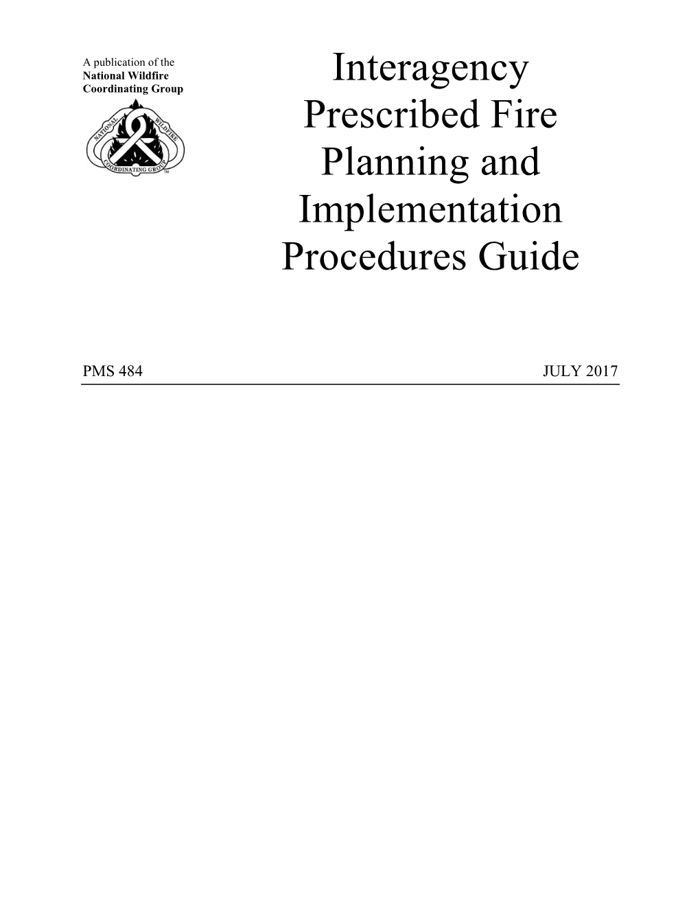 Interagency Prescribed Fire Planning and Implementation Procedures Guide